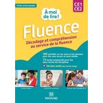 FLUENCE CE1/CE2 A MOI DE LIRE ! DECODAGE ET COMPREHENSION AU SERVICE DE LA FLUENCE, EDITION 2024, Wojciechowski-Savadoux Catherine