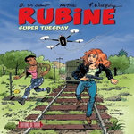 RUBINE TOME 16 : SUPER TUESDAY, Mythic Jean-Claude