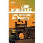 LES OMBRES DE BOMBAY, Mukherjee Abir