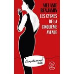 LES CYGNES DE LA CINQUIEME AVENUE, Benjamin Melanie