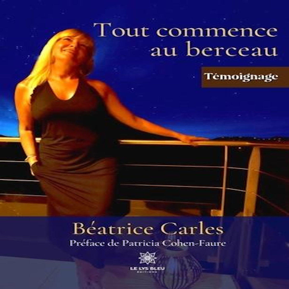 TOUT COMMENCE AU BERCEAU, Bertrand Serge