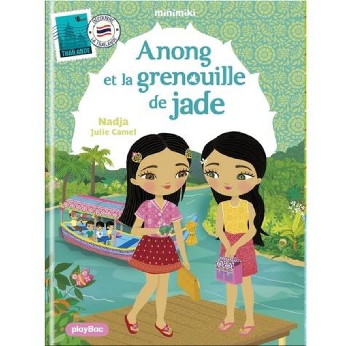 MINIMIKI TOME 37 : ANONG ET LA GRENOUILLE DE JADE, Nadja