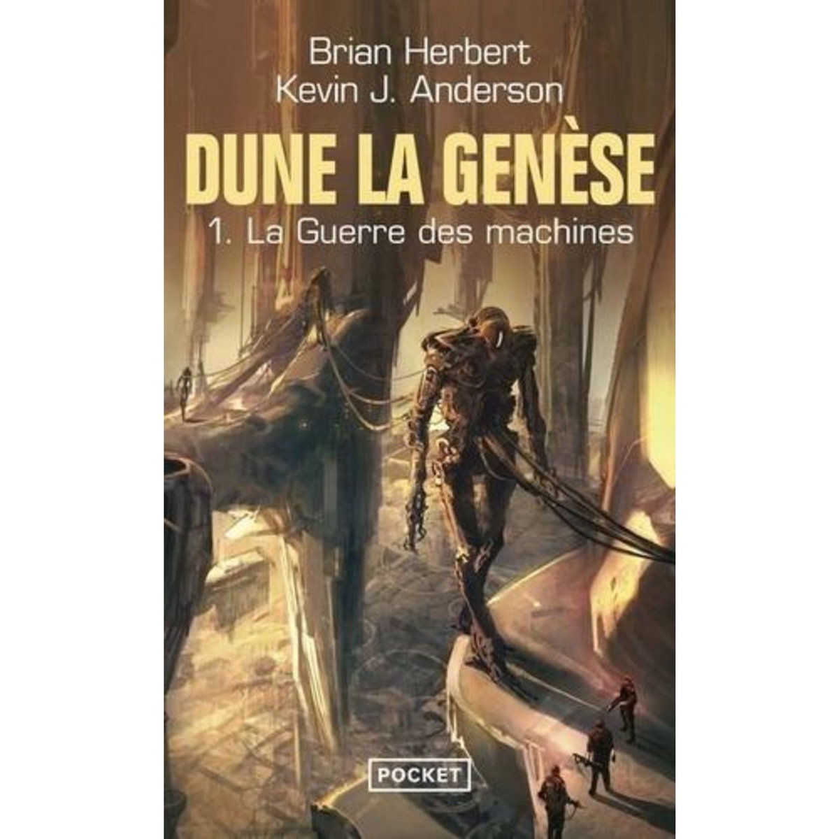 DUNE, LA GENESE TOME 1 : LA GUERRE DES MACHINES, Herbert Brian