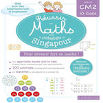 REUSSIR EN MATHS AVEC MONTESSORI ET LA PEDAGOGIE DE SINGAPOUR. SPECIAL CM2 10-11 ANS, EDITION 2020, Urvoy Delphine