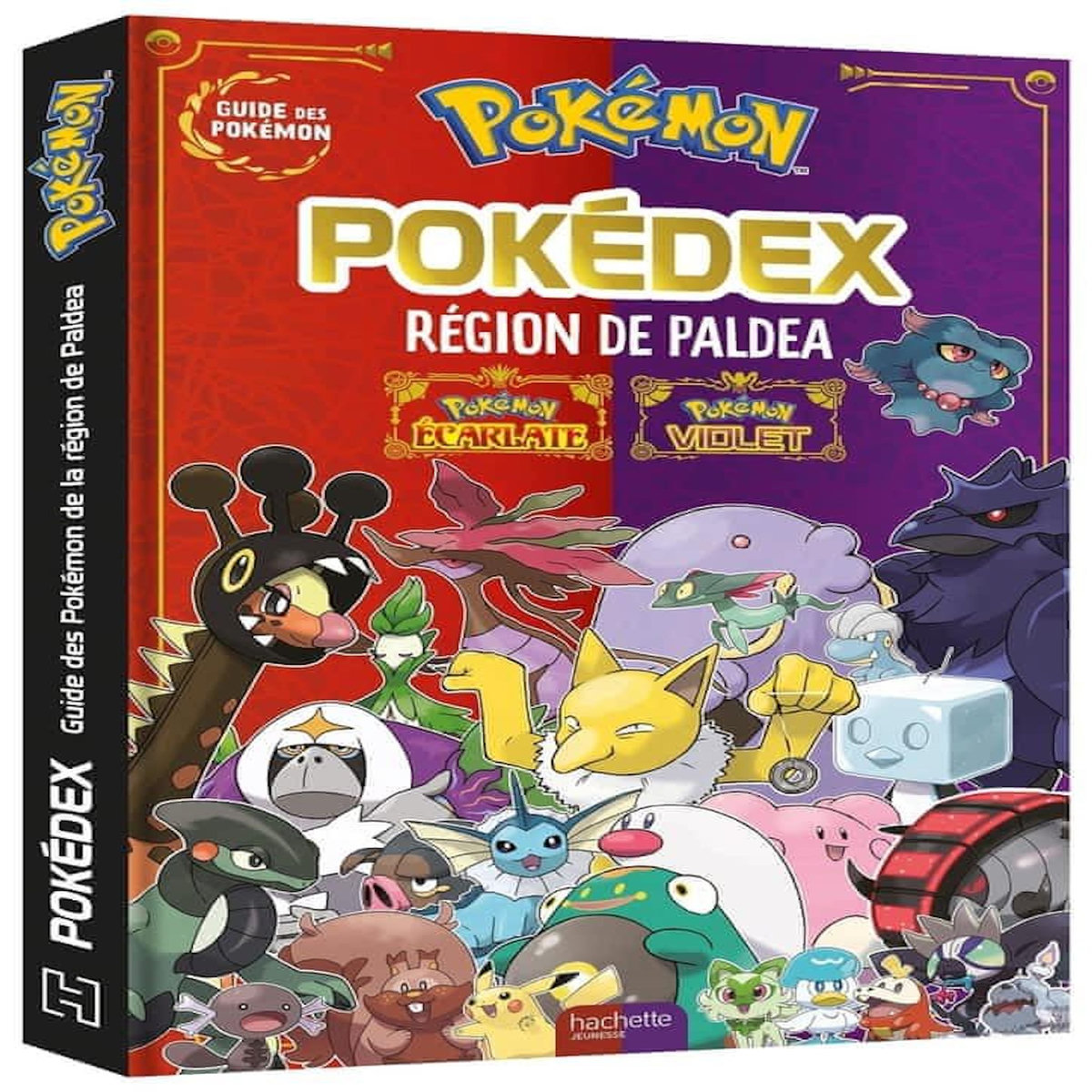 POKEDEX POKEMON ECARLATE / POKEMON VIOLET. GUIDE DES POKEMON DE LA REGION DE PALDEA, Hachette Jeunesse