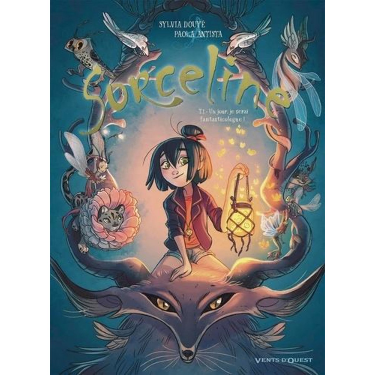 SORCELINE TOME 1 : UN JOUR, JE SERAI FANTASTICOLOGUE !, Douyé Sylvia