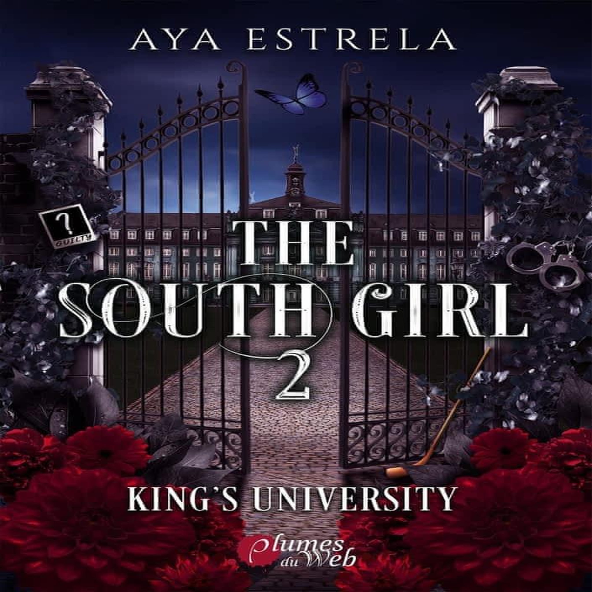 KING'S UNIVERSITY TOME 2 : THE SOUTH GIRL, Estrela Aya