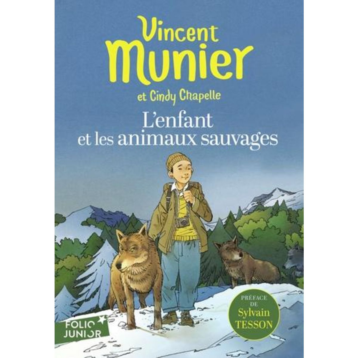 L'ENFANT ET LES ANIMAUX SAUVAGES, Munier Vincent