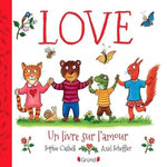 LOVE. UN LIVRE SUR L'AMOUR, Cashell Sophie