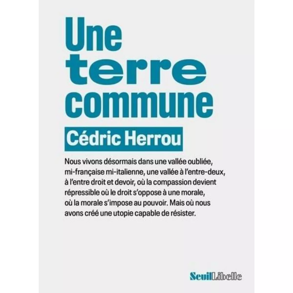  UNE TERRE COMMUNE, Herrou Cédric