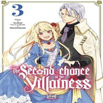 THE SECOND CHANCE OF THE VILLAINESS TOME 3 , Ibuki You