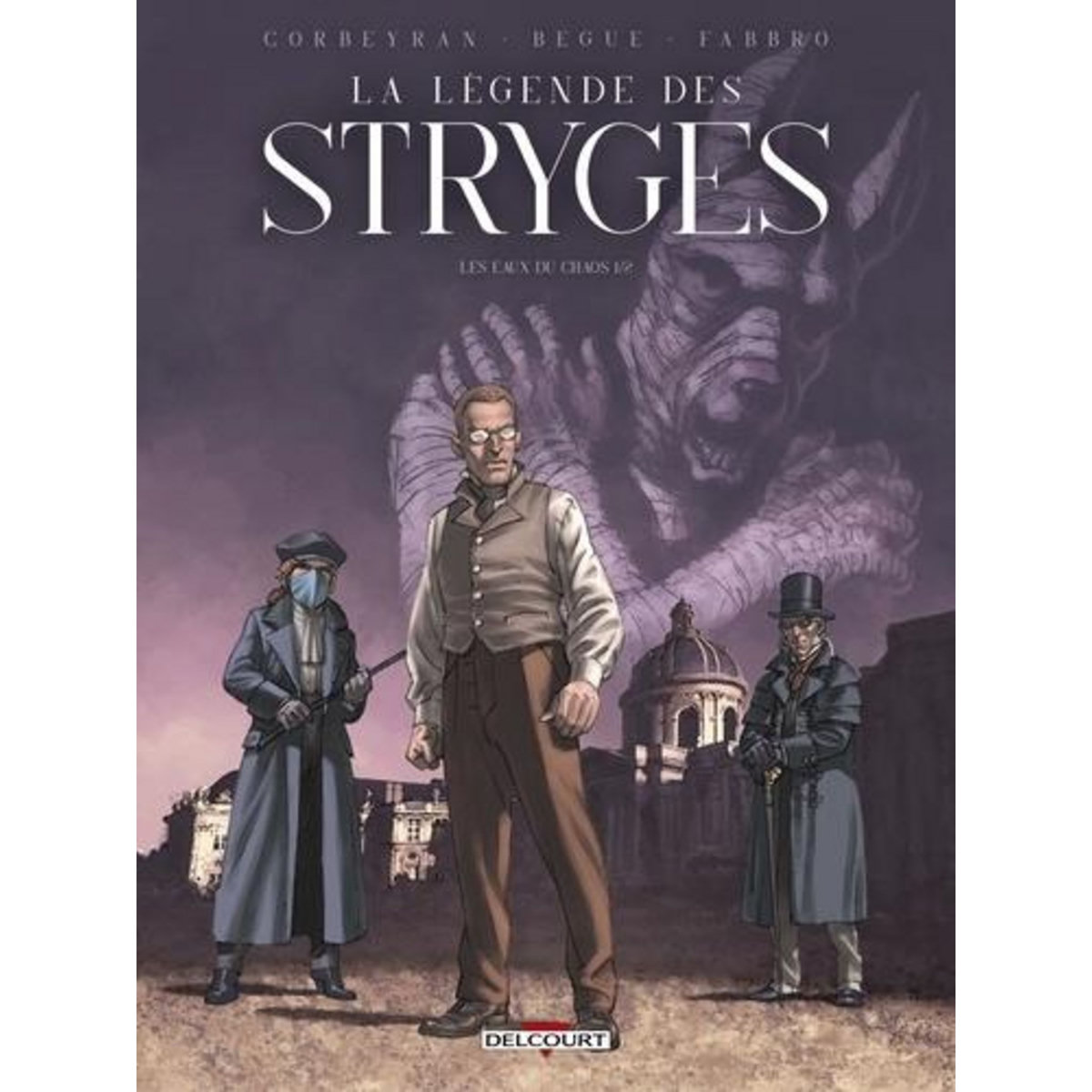 LA LEGENDE DES STRYGES TOME 1 : LES EAUX DU CHAOS, Corbeyran Eric