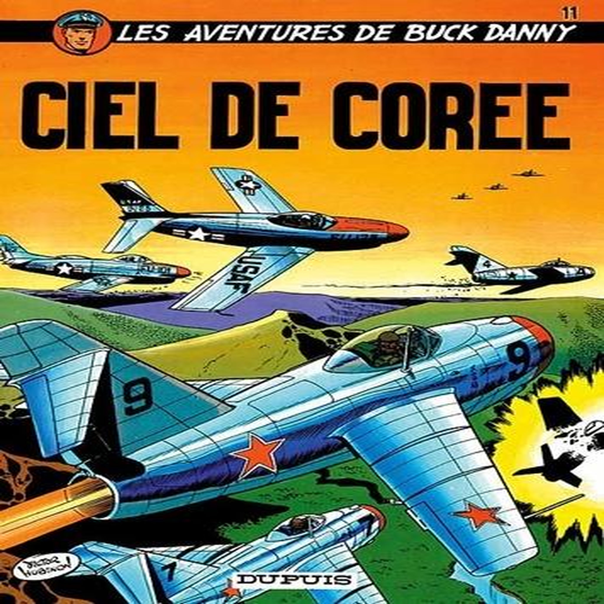 LES AVENTURES DE BUCK DANNY TOME 11 : CIEL DE COREE, Charlier Jean-Michel