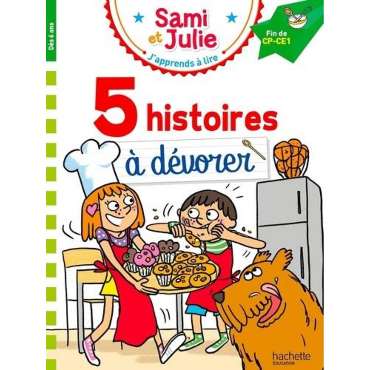 J'APPRENDS A LIRE AVEC SAMI ET JULIE : 5 HISTOIRES A DEVORER. FIN DE CP-CE1, Baudet Sylvie