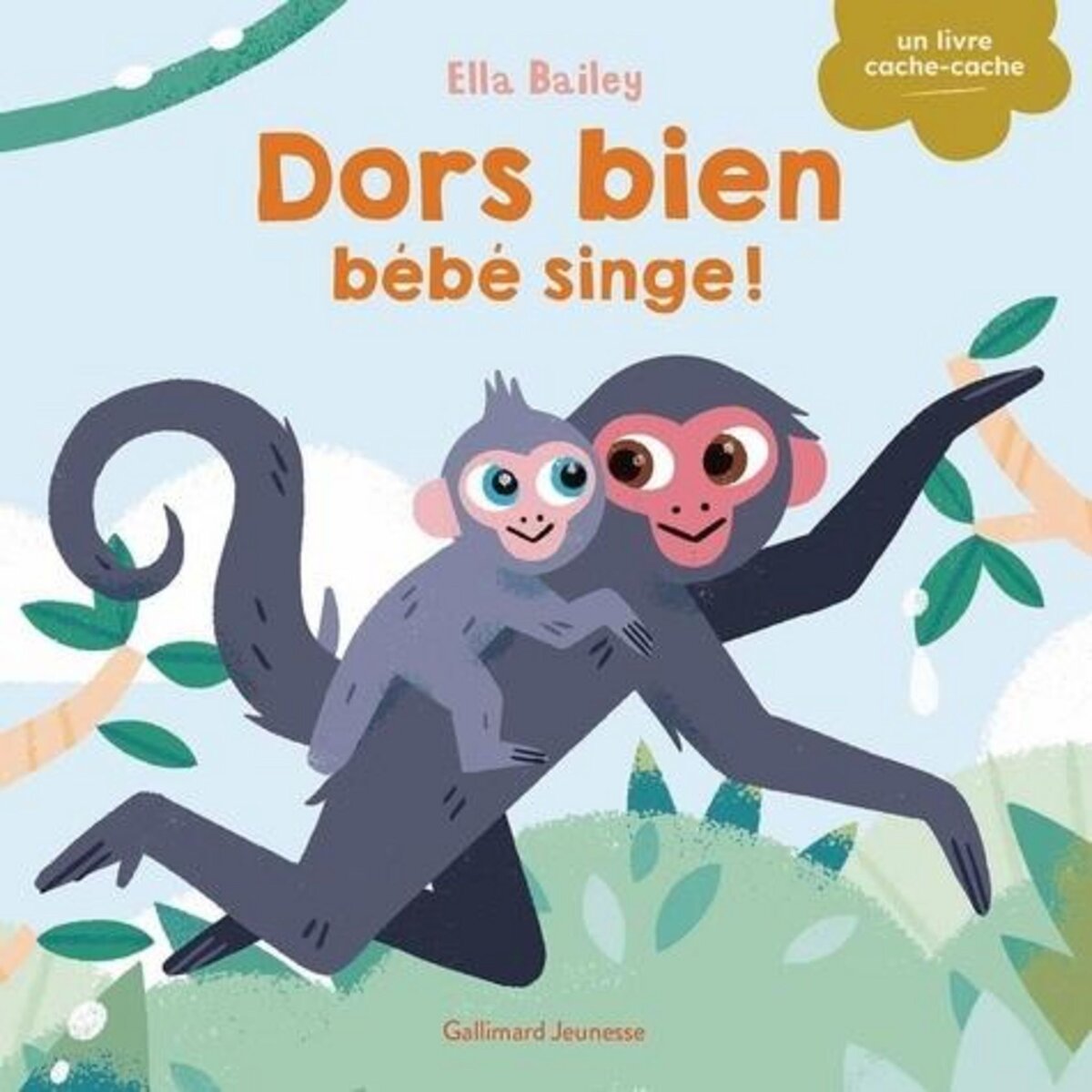 DORS BIEN, BEBE SINGE !, Bailey Ella