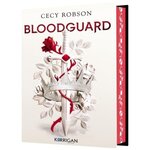 BLOODGUARD TOME 1 . EDITION COLLECTOR, Robson Cecy