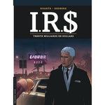 IRS TOME 25 : TRENTE MILLIARDS DE DOLLARS, Desberg Stephen