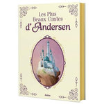 LES PLUS BEAUX CONTES D'ANDERSEN, Andersen Hans Christian
