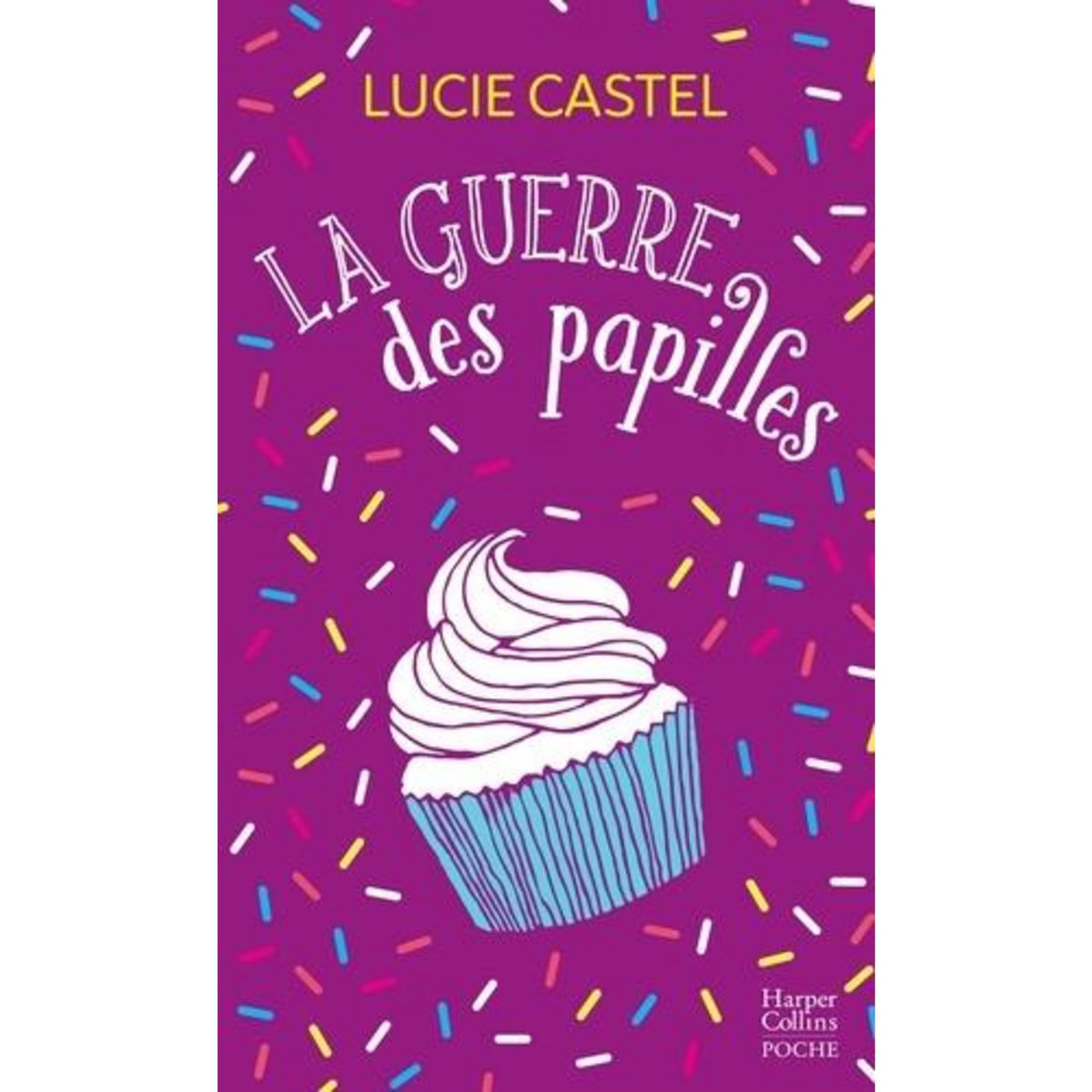 LA GUERRE DES PAPILLES, Castel Lucie