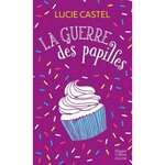 LA GUERRE DES PAPILLES, Castel Lucie