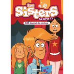 LES SISTERS - LA SERIE TV TOME 85 : SOS JOURNAL DE NINTIME, Poinot Florane