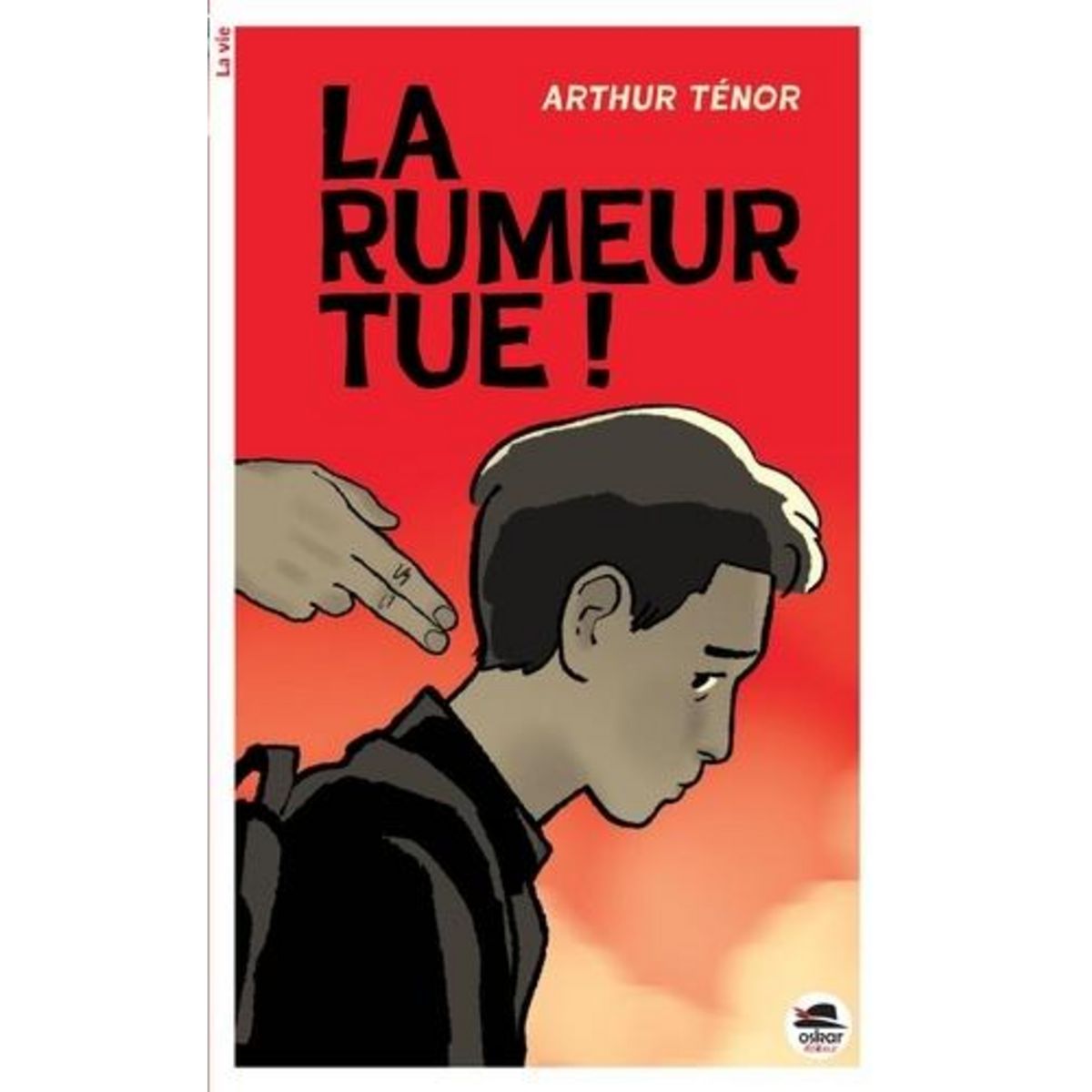 LA RUMEUR TUE !, Ténor Arthur