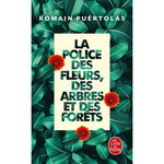 LA POLICE DES FLEURS, DES ARBRES ET DES FORETS, Puértolas Romain