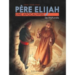 PERE ELIJAH. UNE APOCALYPSE TOME 2 : DE PROFUNDIS, O'Brien Michael D.