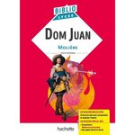 DOM JUAN OU LE FESTIN DE PIERRE. TEXTE INTEGRAL AVEC UN DOSSIER BIBLIOLYCEE ET UN DOSSIER SPECIAL BAC, Molière