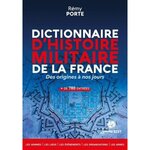 DICTIONNAIRE D'HISTOIRE MILITAIRE DE LA FRANCE. DES ORIGINES A NOS JOURS, Porte Rémy