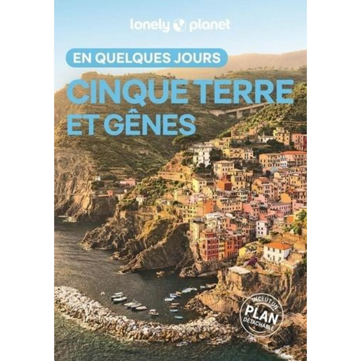 CINQUE TERRE ET GENES EN QUELQUES JOURS. 3E EDITION. AVEC 1 PLAN DETACHABLE, Sainsbury Brendan