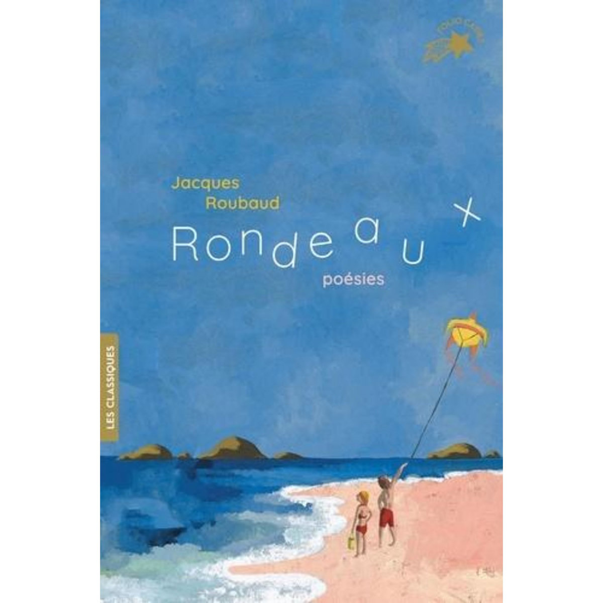 RONDEAUX. POESIES, Roubaud Jacques