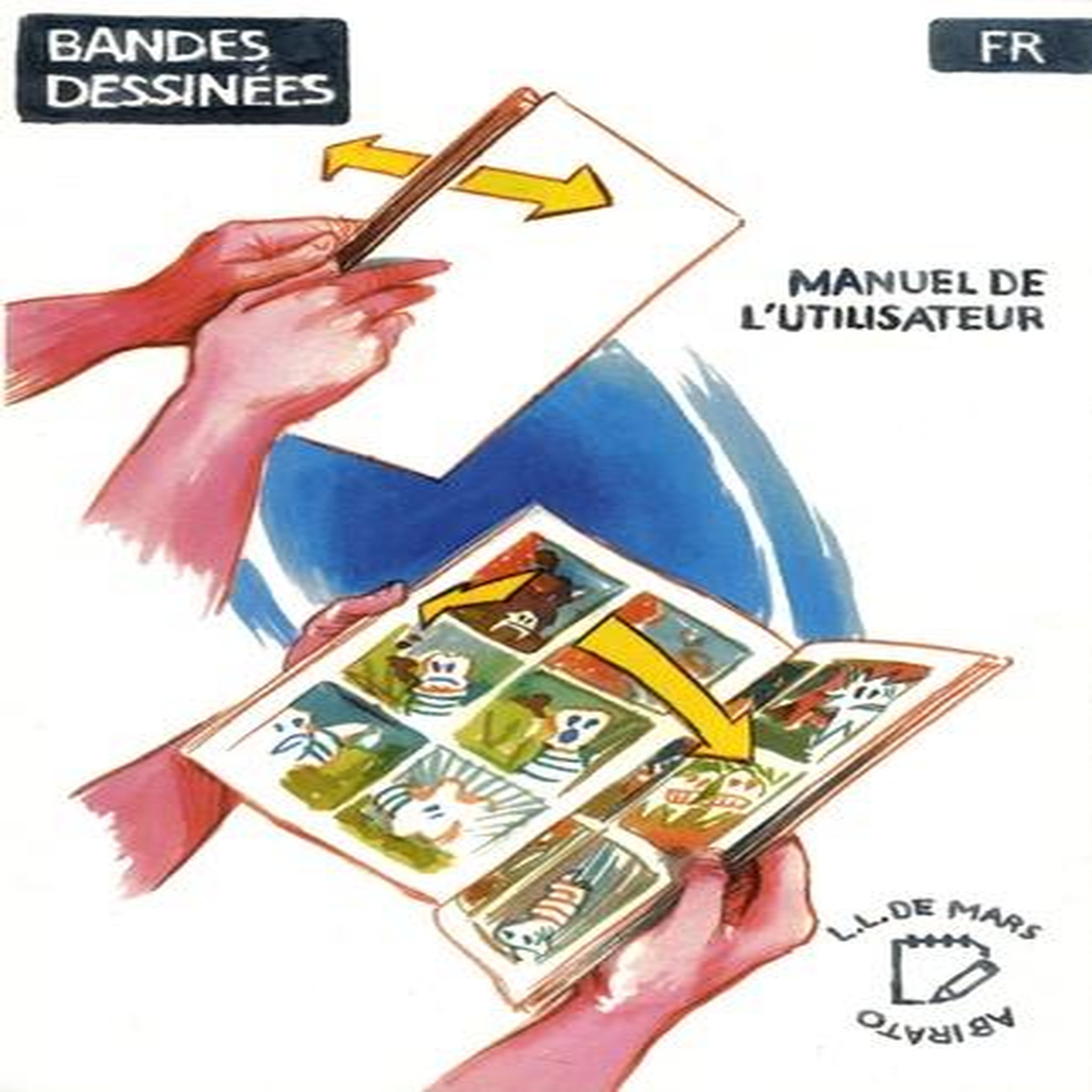 BANDES DESSINEES. MANUEL DE L'UTILISATEUR, Mars L-L de