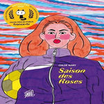 SAISON DES ROSES, Wary Chloé