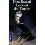 Le désert des Tartares, Buzzati Dino