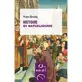  HISTOIRE DU CATHOLICISME. 5E EDITION, Bruley Yves