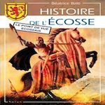 HISTOIRE DE L'ECOSSE. LE POINT DE VUE ECOSSAIS, Balti Béatrice