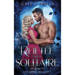 LES CINQ MEUTES TOME 3 : REJETEE PAR LE SOLITAIRE, Wells Cate C.