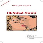 RENDEZ-VOUS, Chyba Martina