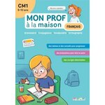 FRANCAIS CM1 MON PROF A LA MAISON, Denoël Camille