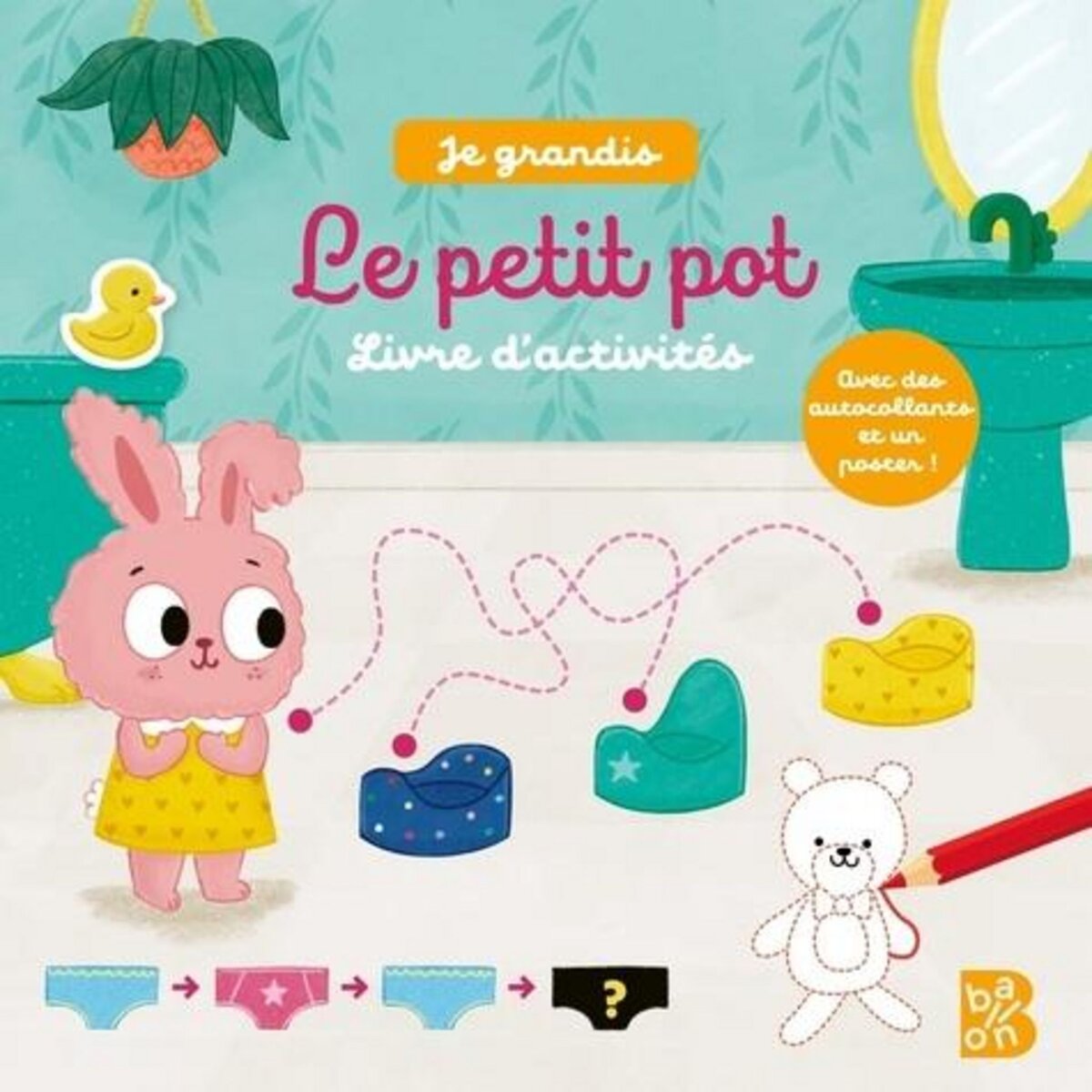 LE PETIT POT. LIVRE D'ACTIVITES, AVEC DES AUTOCOLLANTS ET UN POSTER, Dryden Heather
