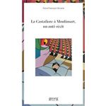 LA CASTAFIORE A MOULINSART. UN ANTI-RECIT, Fresnault-Deruelle Pierre