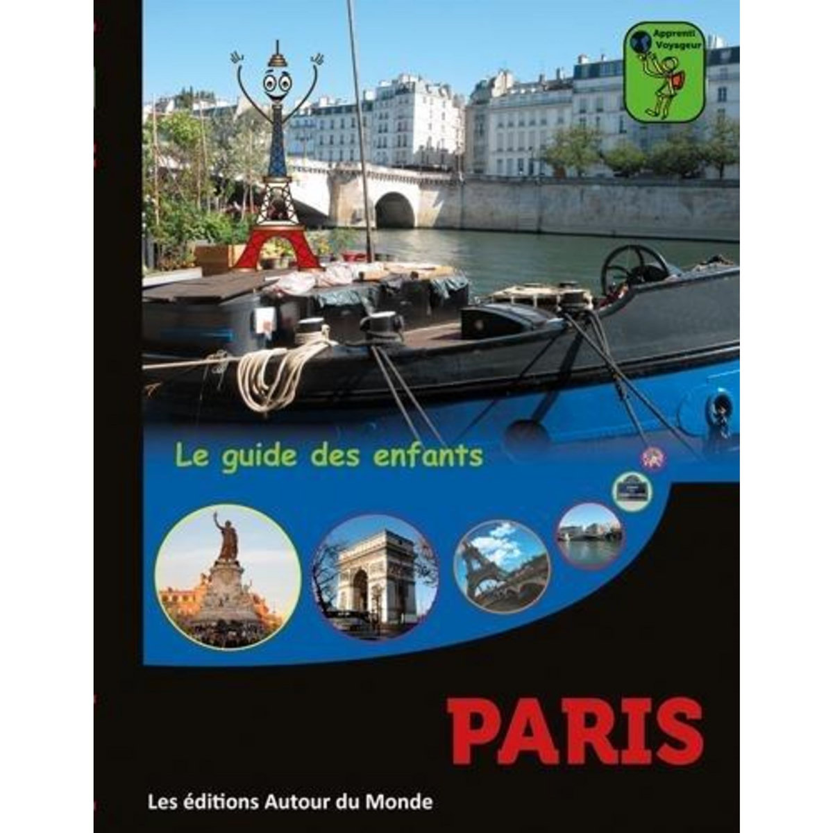 PARIS. LE GUIDE DES ENFANTS, Guilldou Alain