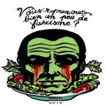 VOUS REPRENDREZ BIEN UN PEU DE FASCISME ?, Calibre 35