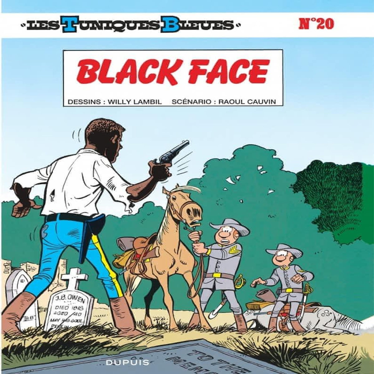 LES TUNIQUES BLEUES TOME 20 : BLACK FACE, Cauvin Raoul