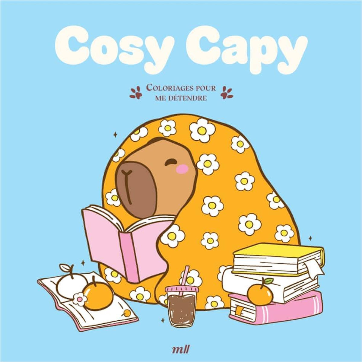 COSY CAPY. COLORIAGES POUR ME DETENDRE, Merci les livres