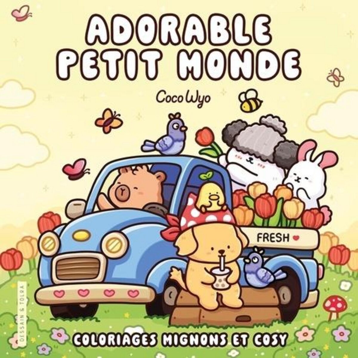 ADORABLE PETIT MONDE. COLORIAGES MIGNONS ET COSY, CocoWyo