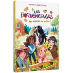 LES INFLUENCEUSES TOME 6 : LES #4MIES AU GALOP !, Filippini Anouk