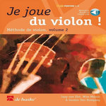 JE JOUE DU VIOLON ! METHODE DE VIOLON, VOLUME 2, Van Elst Jaap