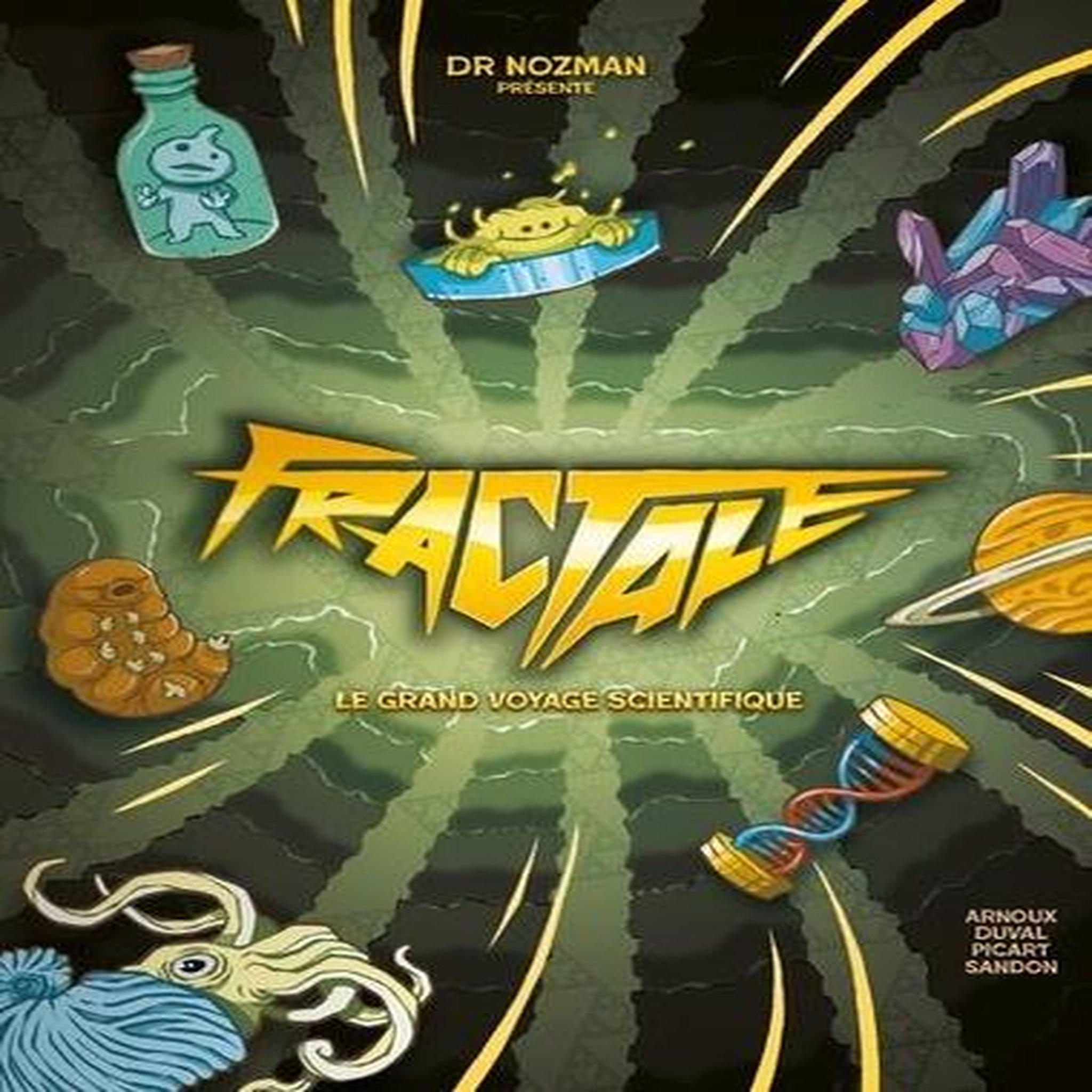 FRACTALE. LE GRAND VOYAGE SCIENTIFIQUE, Arnoux Lucie